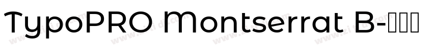 TypoPRO Montserrat B字体转换